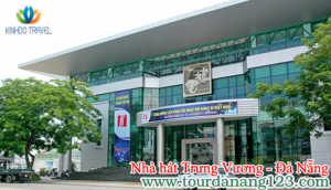 Ghé thăm Nhà hát Trưng Vương - Đà Nẵng